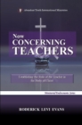 Image for Now Concerning Teachers: Establishing the Role of the Teacher in the Body of Christ