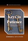 Image for Keys to Patience: Understanding the Patience Factor in the Christian Life