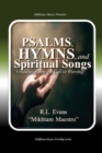Image for Psalms, Hymns, and Spiritual Songs: Understanding the Call to Worship