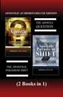 Image for Apostolic Authority Deluxe Edition (2 Books in 1): The Apostle Question &amp; The Apostolic Paradigm Shift