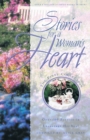Image for Stories for a Woman&#39;s Heart : Over 100 Stories to Encourage Her Soul