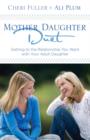 Image for Mother-daughter duet: getting to the relationship you want with your adult daughter
