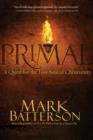 Image for Primal: A Quest for the Lost Soul of Christianity