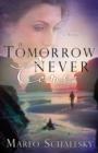 Image for If tomorrow never comes: a novel
