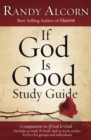 Image for If God is Good (Study Guide)