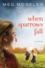 Image for When Sparrows Fall