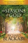Image for Seasons of God: How the Shifting Patterns of Your Life Reveal His Purposes for You