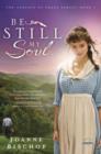 Image for Be still my soul: a novel