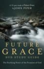 Image for Future Grace Study Guide: The Purifying Power of the Promises of God.