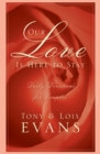 Image for Our Love Is Here to Stay : Daily Devotions for Couples