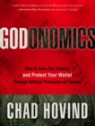 Image for Godonomics: how to save our country-and protect your wallet-through biblical principles of finance
