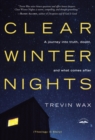 Image for Clear winter nights: a journey into truth, doubt, and what comes after