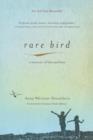 Image for Rare Bird: A Memoir of Loss and Love