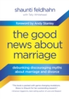 Image for The Good News About Marriage