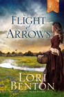 Image for A flight of arrows: a novel