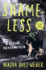 Image for Shameless : A Sexual Reformation