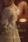 Image for Luther and Katharina: a novel of love and rebellion