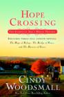 Image for Hope Crossing: The Complete Ada&#39;s House Trilogy, includes The Hope of Refuge, The Bridge of Peace, and The Harvest of Grace