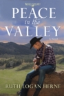 Image for Peace in the valley: a novel