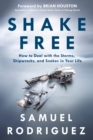 Image for Shake Free: How to Deal with the Storms, Shipwrecks, and Snakes in Your Life