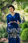 Image for Shine Like the Dawn