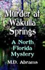 Image for Murder at Wakulla Springs : A North Florida Mystery
