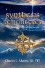 Image for Synthesis Remembered : Awakening Original Innocence