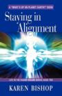 Image for Staying in Alignment : Life in the Higher Realms Series - Book Two