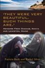 Image for &quot;They Were Beautiful. Such Things Are.&quot; Memoirs for Change from Dadaab, Kenya and Lewiston, Maine
