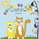 Image for COLOR US BAD! The Bad Cats Learn About Colors