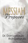 Image for Messiah Proposes