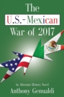 Image for The U.S.-Mexican War of 2017