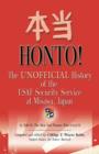 Image for HONTO! The Unofficial History of the USAF Security Service at Misawa, Japan