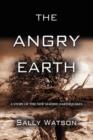 Image for THE Angry Earth : A Story of the New Madrid Earthquakes