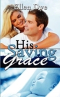 Image for His Saving Grace