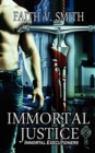 Image for Immortal Justice
