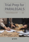Image for Trial Prep for Paralegals: Effective Case Management and Support to Attorneys in Preparation for Trial