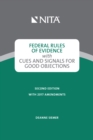 Image for Federal rules of evidence with cues and signals for good objections: as amended to December 1, 2018