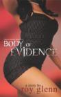 Image for Body of evidence  : a story