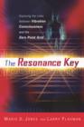 Image for Resonance Key : Exploring the Links Between Vibration, Consciousness, and the Zero Point Grid