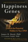 Image for Happiness Genes : Unlock the Positive Potential Hidden in Your DNA