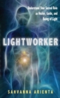 Image for Lightworker  : understand your sacred role as healer, guide, and being of light