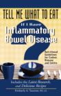 Image for Tell Me What to Eat If I Have Inflammatory Bowel Disease