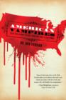 Image for American Vampires : Their True Bloody History from New York to California