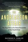 Image for The Andreasson affair  : the true story of a close encounter of the fourth kind