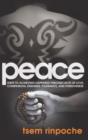 Image for Peace: steps to achieving happiness through acts of love, compassion, kindness, tolerance, and forgiveness