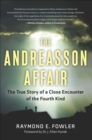 Image for The Andreasson affair: the true story of a close encounter of the fourth kind