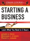 Image for Starting a Business: Learn What You Need in 2 Hours