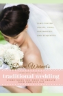 Image for Diane Warner&#39;s Complete Guide to a Traditional Wedding: Everything You Need to Create Your Perfect Day : Time-Tested Toasts, Vows, Ceremonies, &amp; Etiquette