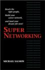 Image for SuperNetworking: transform your contacts into the perfect career opportunity
